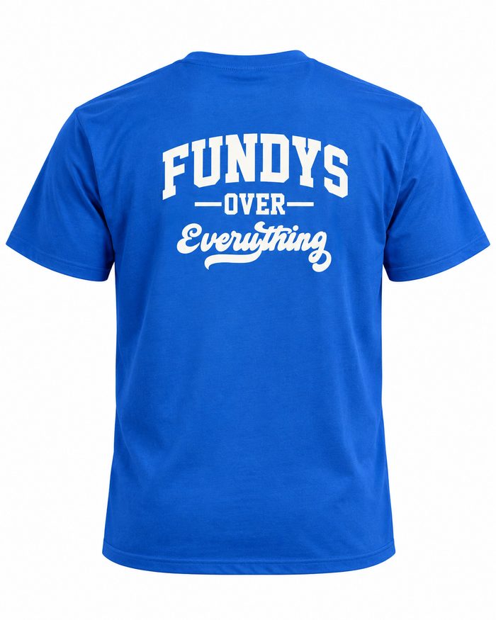 Fundys Over Everything Tee, Royal Blue